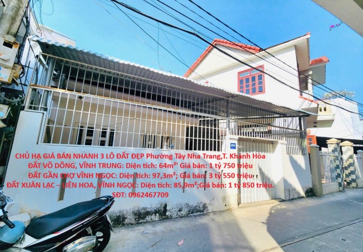 HOT HOT – CHÍNH CHỦ HẠ GIÁ BÁN NHANH 3 LÔ ĐẤT ĐẸP – Phường Tây Nha Trang, T. Khánh Hòa