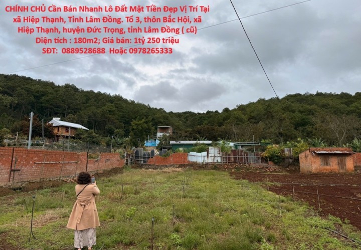 CHÍNH CHỦ Cần Bán Nhanh Lô Đất Mặt Tiền Đẹp Vị Trí Tại Gần Cầu Phi Nôm, xã Hiệp Thạnh, Tỉnh Lâm Đồng