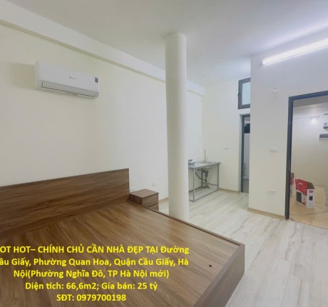 HOT HOT– CHÍNH CHỦ CẦN NHÀ ĐẸP TẠI Phường Quan Hoa, Quận Cầu Giấy, Hà Nội
