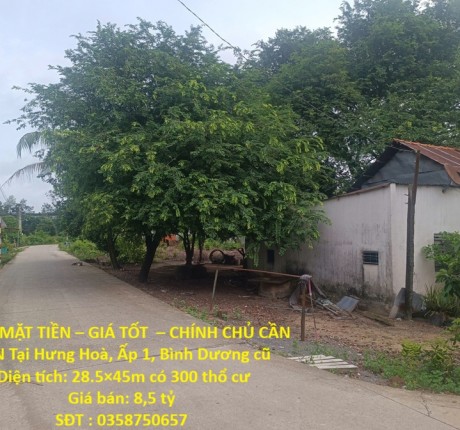 ĐẤT 2 MẶT TIỀN – GIÁ TỐT – CHÍNH CHỦ CẦN BÁN Tại Hưng Hoà, Ấp 1, Bình Dương cũ