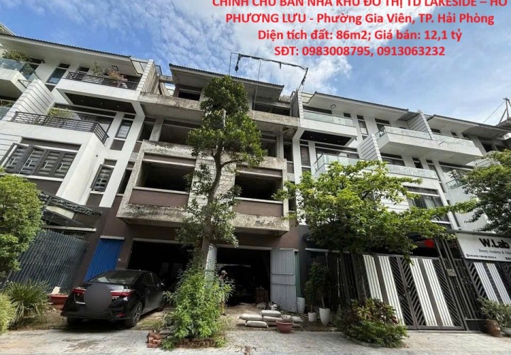 CHÍNH CHỦ BÁN NHÀ KHU ĐÔ THỊ TD LAKESIDE – HỒ PHƯƠNG LƯU - Phường Gia Viên, TP. Hải Phòng