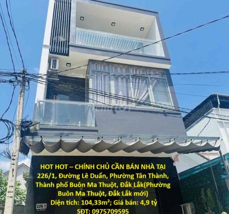 HOT HOT – CHÍNH CHỦ CẦN BÁN NHÀ TẠI Phường Tân Thành, Thành phố Buôn Ma Thuột, Đắk Lắk