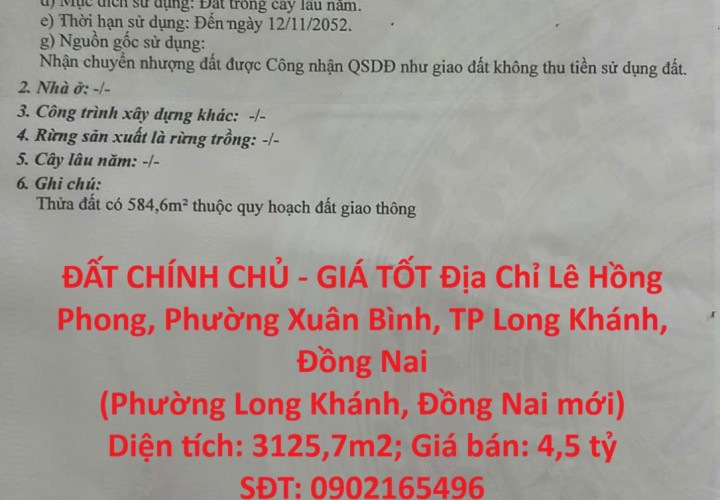 ĐẤT CHÍNH CHỦ - GIÁ TỐT Địa Chỉ Lê Hồng Phong, Phường Xuân Bình, TP Long Khánh, Đồng Nai