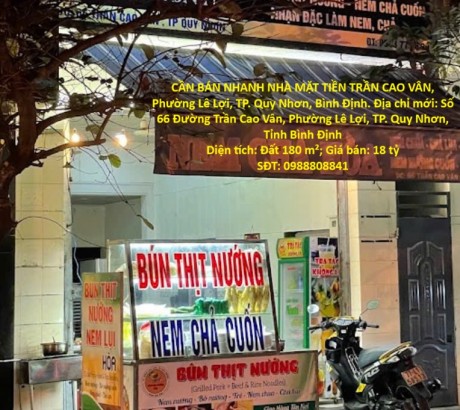 ĐẤT ĐẸP – GIÁ TỐT - CẦN BÁN NHANH NHÀ MẶT TIỀN TRẦN CAO VÂN, Phường Lê Lợi, TP. Quy Nhơn, Bình Định