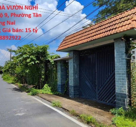 CHÍNH CHỦ Cần Bán NHÀ VƯỜN NGHỈ DƯỠNG - Số 86 Hương Lộ 9, Phường Tân Triều, Tỉnh Đồng Nai