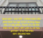 NHÀ ĐẸP – GIÁ TỐT –CHÍNH CHỦ CẦN BÁN NHÀ Tại ngõ 373/1 đường Ngọc Hồi, TT Văn Điển, Thanh Trì, Hà Nội