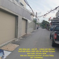 MẶT BẰNG ĐẸP – GIÁ TỐT  – CHÍNH CHỦ CẦN CHO THUÊ MẶT BẰNG 2 MẶT TIỀN TẠI  109 Ngô Chí Quốc, Bình Chiểu