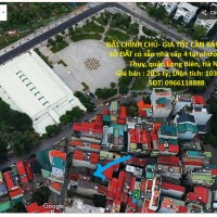 ĐẤT CHÍNH CHỦ- GIÁ TỐT CẦN BÁN NHANH LÔ ĐẤT có sẵn nhà cấp 4 tại quận Long Biên, TP Hà Nội