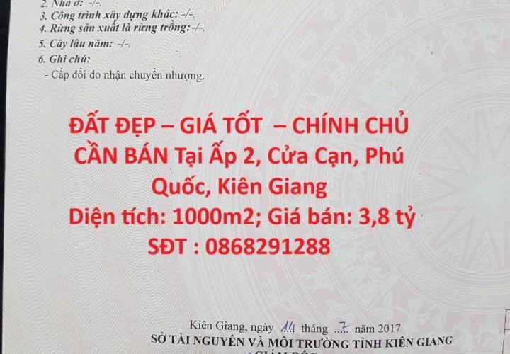 ĐẤT ĐẸP – GIÁ TỐT  – CHÍNH CHỦ CẦN BÁN Tại Ấp 2, Cửa Cạn, Phú Quốc, Kiên Giang