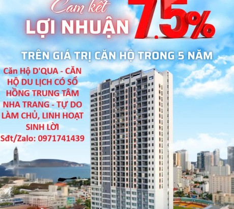 Căn Hộ D'QUA - CĂN HỘ DU LỊCH CÓ SỔ HỒNG TRUNG TÂM NHA TRANG - TỰ DO LÀM CHỦ, LINH HOẠT SINH LỜI