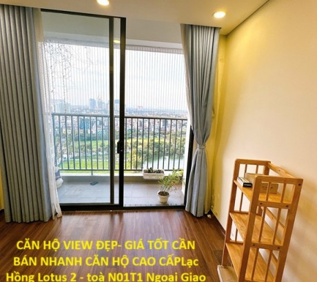 CĂN HỘ VIEW ĐẸP- GIÁ TỐT CẦN BÁN NHANH CĂN HỘ CAO CẤP toà N01T1 Ngoại Giao Đoàn, q.Bắc Từ Liêm , HN