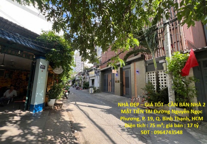 NHÀ ĐẸP – GIÁ TỐT –CẦN BÁN NHÀ 2 MẶT TIỀN TẠI Đường Nguyễn Ngọc Phương, P. 19, Q. Bình Thạnh, HCM