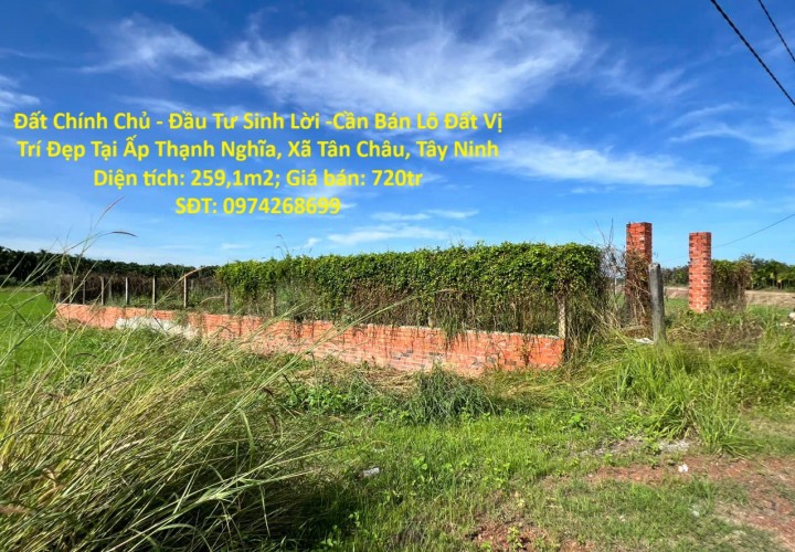 Đất Chính Chủ - Đầu Tư Sinh Lời -Cần Bán Lô Đất Vị Trí Đẹp Tại Ấp Thạnh Nghĩa, Xã Tân Châu, Tây Ninh