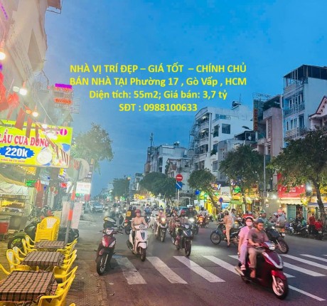 NHÀ VỊ TRÍ ĐẸP – GIÁ TỐT – CHÍNH CHỦ BÁN NHÀ TẠI Phường 17 , Gò Vấp , HCM