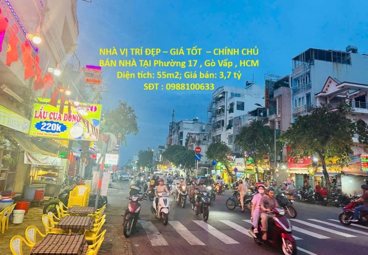 NHÀ VỊ TRÍ ĐẸP – GIÁ TỐT  – CHÍNH CHỦ BÁN NHÀ TẠI Phường 17 , Gò Vấp , HCM