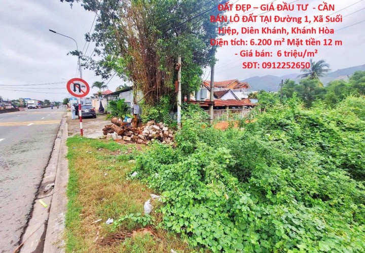 ĐẤT ĐẸP – GIÁ ĐẦU TƯ  - CẦN BÁN LÔ ĐẤT TẠI Đường 1, Xã Suối Hiệp, Diên Khánh, Khánh Hòa