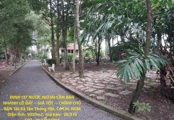 ĐỊNH CƯ NƯỚC NGOÀI CẦN BÁN NHANH LÔ ĐẤT – GIÁ TỐT  – CHÍNH CHỦ BÁN TẠI Xã Tân Thông Hội, Củ Chi