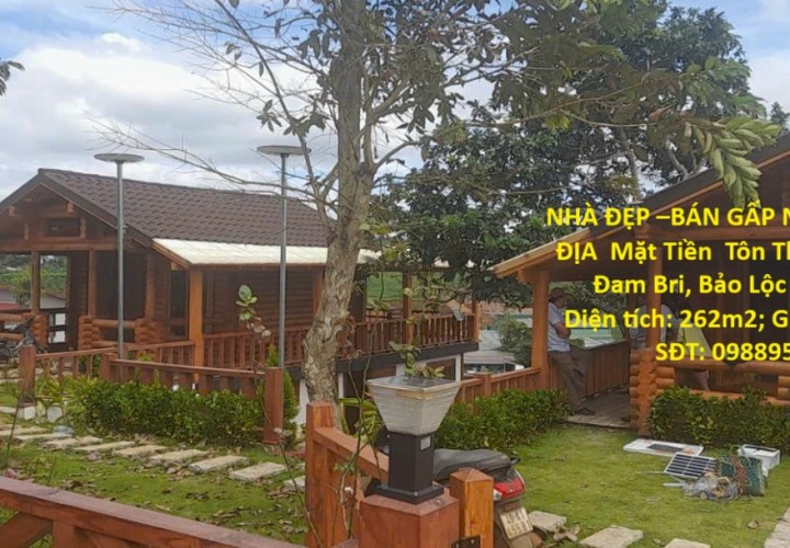 NHÀ ĐẸP –BÁN GẤP NHÀ VỊ TRÍ ĐẮC ĐỊA  Mặt Tiền  Tôn Thất Thuyết, Xã Đam Bri, Bảo Lộc ,Lâm Đồng