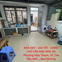 NHÀ ĐẸP – GIÁ TỐT –CHÍNH CHỦ CẦN BÁN NHÀ TẠI Phường Hiệp Thành, TP. Thủ Dầu Một ., Bình Dương