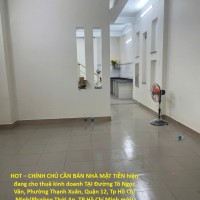 HOT – CHÍNH CHỦ CẦN BÁN NHÀ MẶT TIỀN hiện đang cho thuê kinh doanh TẠI P.Thạnh Xuân, Q.12, TP HCM