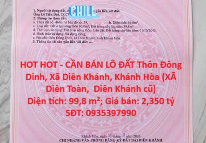HOT HOT - CẦN BÁN LÔ ĐẤT Thôn Đông Dinh, Xã Diên Khánh, Khánh Hòa (XÃ Diên Toàn,  Diên Khánh cũ)