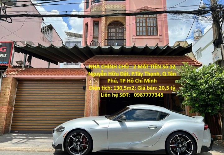 NHÀ CHÍNH CHỦ - 2 MẶT TIỀN Số 12 Nguyễn Hữu Dật, P.Tây Thạnh, Q.Tân Phú, TP Hồ Chí Minh