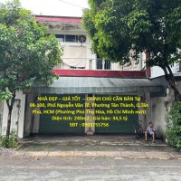 NHÀ ĐẸP – GIÁ TỐT – CHÍNH CHỦ CẦN BÁN Tại 98-100, Phố Nguyễn Văn Tố, Phường Tân Thành, Q.Tân Phú, HCM
