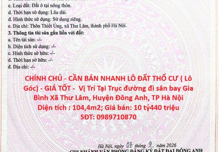 CHÍNH CHỦ - CẦN BÁN NHANH LÔ ĐẤT THỔ CƯ ( Lô Góc) - GIÁ TỐT -  Vị Trí Tại Xã Thư Lâm, Đông Anh, Hà Nội