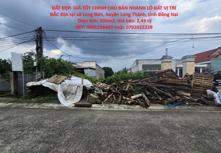 ĐẤT ĐẸP- GIÁ TỐT CHÍNH CHỦ BÁN NHANH LÔ ĐẤT VỊ TRÍ ĐẮC ĐỊA tại huyện Long Thành, tỉnh Đồng Nai
