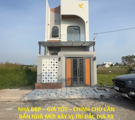 NHÀ ĐẸP – GIÁ TỐT – CHÍNH CHỦ CẦN BÁN NHÀ MỚI XÂY VỊ TRÍ ĐẮC ĐỊA Xã Phước Vân Cần Đước, Long an