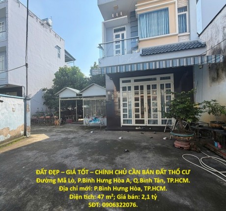 ĐẤT ĐẸP – GIÁ TỐT – CHÍNH CHỦ CẦN BÁN ĐẤT THỔ CƯ Đường Mã Lò, P.Bình Hưng Hòa A, Q.Bình Tân, TP.HCM