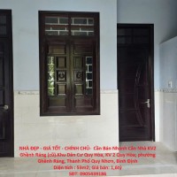 NHÀ ĐẸP - GIÁ TỐT - CHÍNH CHỦ-  Cần Bán Nhanh Căn Nhà KV2 Ghềnh Ráng (cũ).Khu Dân Cư Quy Hòa, Quy Nhơn Nam