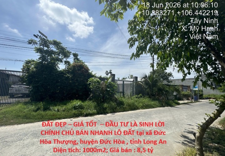 ĐẤT ĐẸP – GIÁ TỐT  – ĐẦU TƯ LÀ SINH LỜI CHÍNH CHỦ BÁN NHANH LÔ ĐẤT tại huyện Đức Hòa , tỉnh Long An