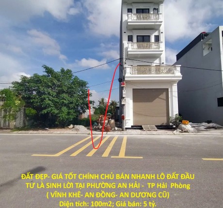 ĐẤT ĐẸP- GIÁ TỐT CHÍNH CHỦ BÁN NHANH LÔ ĐẤT ĐẦU TƯ LÀ SINH LỜI TẠI PHƯỜNG AN HẢI - TP Hải Phòng