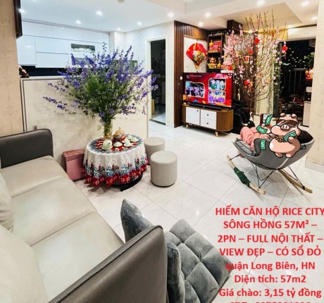 HIẾM CĂN HỘ RICE CITY SÔNG HỒNG 57M² – 2PN – FULL NỘI THẤT – VIEW ĐẸP – CÓ SỔ ĐỎ quận Long Biên, HN
