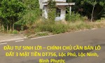 ĐẦU TƯ SINH LỜI – CHÍNH CHỦ CẦN BÁN LÔ ĐẤT 3 MẶT TIỀN DT756, Lộc Phú, Lộc Ninh, Bình Phước