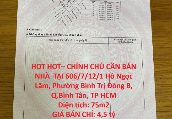 HOT HOT– CHÍNH CHỦ CẦN BÁN NHÀ  TẠI  Phường Bình Trị Đông B, Q.Bình Tân, TP HCM