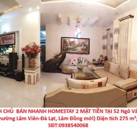 HOMESTAY ĐẸP- GIÁ TỐT CHÍNH CHỦ BÁN NHANH HOMESTAY 2 MẶT TIỀN TẠI 52 Ngô Văn Sở phường 9 cũ Đà Lạt