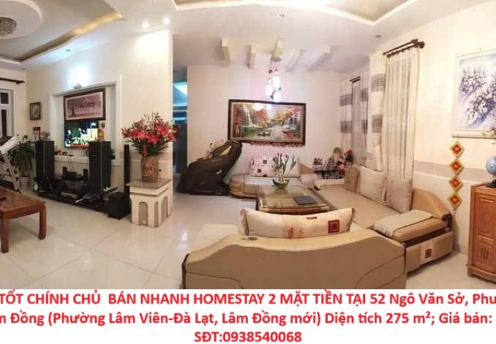 HOMESTAY ĐẸP- GIÁ TỐT CHÍNH CHỦ  BÁN NHANH HOMESTAY 2 MẶT TIỀN TẠI 52 Ngô Văn Sở  phường 9 cũ Đà Lạt