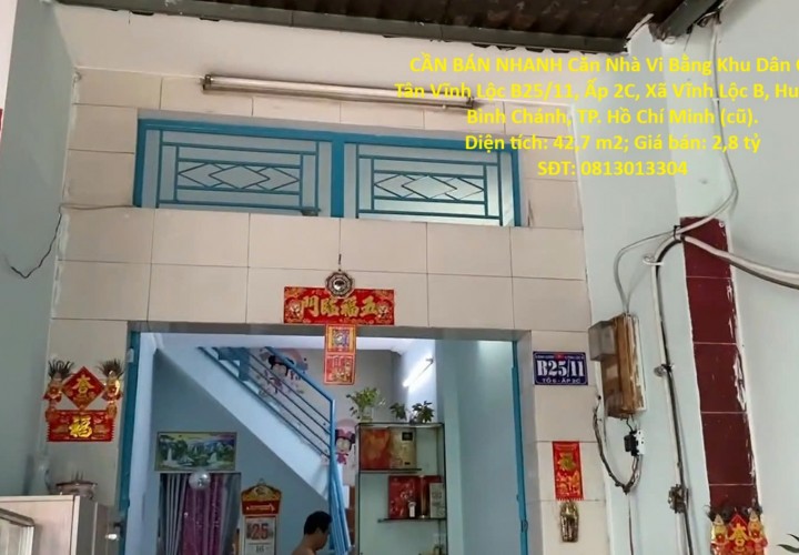 NHÀ VỊ TRÍ ĐẸP- GIÁ TỐT CẦN BÁN NHANH Căn Nhà Vi Bằng Khu Dân Cư Tân Vĩnh Lộc (Vĩnh Lộc B cũ)