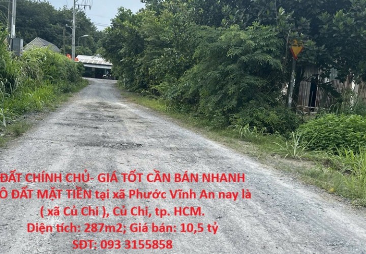 ĐẤT CHÍNH CHỦ- GIÁ TỐT CẦN BÁN NHANH LÔ ĐẤT MẶT TIỀN tại huyện Củ Chi, TPHCM