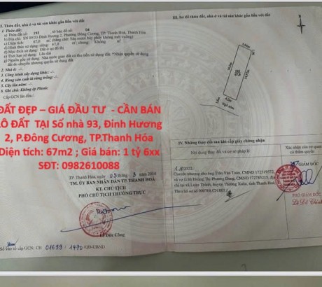 ĐẤT ĐẸP – GIÁ ĐẦU TƯ - CẦN BÁN LÔ ĐẤT TẠI Số nhà 93, Đinh Hương 2, P.Đông Cương, TP.Thanh Hóa