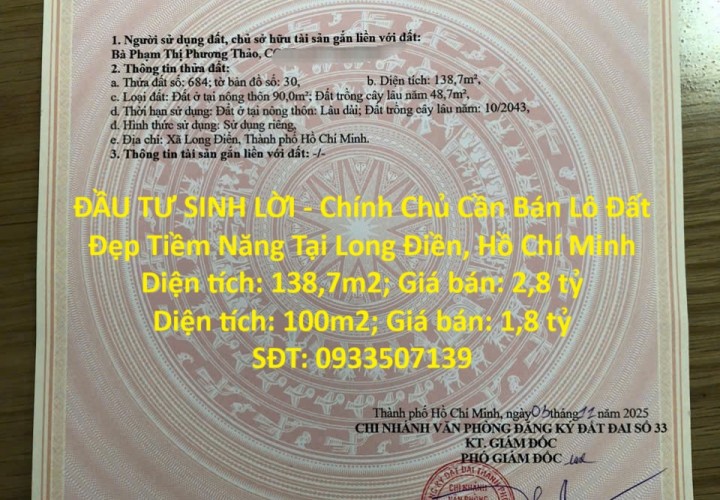 ĐẦU TƯ SINH LỜI - Chính Chủ Cần Bán Lô Đất Đẹp Tiềm Năng Tại Long Điền, Hồ Chí Minh