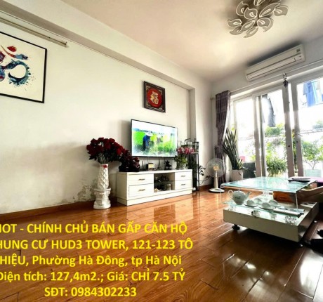 HOT - CHÍNH CHỦ BÁN GẤP CĂN HỘ CHUNG CƯ HUD3 TOWER, 121-123 TÔ HIỆU, Phường Hà Đông, tp Hà Nội