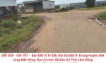 ĐẤT ĐẸP - GIÁ TỐT -  Bán Đất Vị Trí Đắc Địa Tại Đăk N' Drung Huyện Đăk Song Đăk Nông