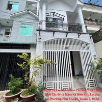 NHÀ ĐẸP – GIÁ TỐT – CHÍNH CHỦ CẦN BÁN Căn Nhà Nằm Kế Bên Khu Lacasa tại Phường Phú Thuận, Quận 7