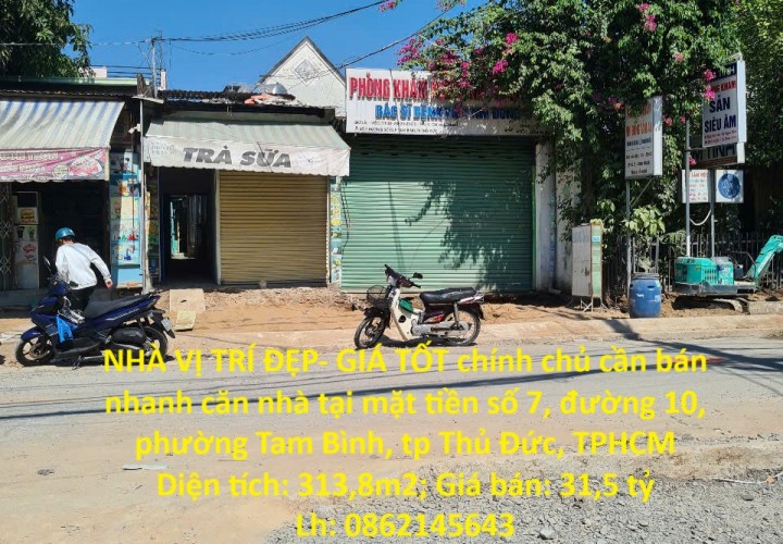 NHÀ VỊ TRÍ ĐẸP- GIÁ TỐT chính chủ cần bán nhanh căn nhà tại tp Thủ Đức, TPHCM