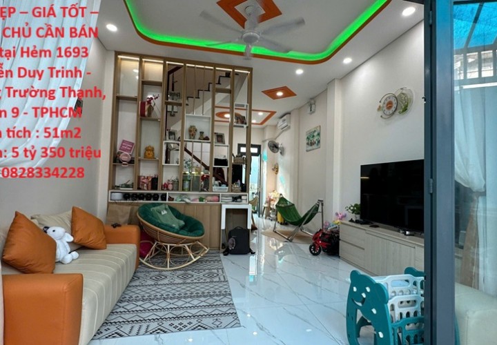 NHÀ ĐẸP – GIÁ TỐT – CHÍNH CHỦ CẦN BÁN NHÀ tại Nguyễn Duy Trinh - Quận 9
