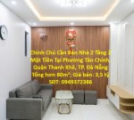 Chính Chủ Cần Bán Nhà 2 Tầng 2 Mặt Tiền Tại Phường Tân Chính, Quận Thanh Khê, TP. Đà Nẵng