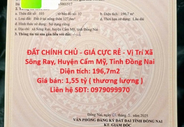 ĐẤT CHÍNH CHỦ - GIÁ CỰC RẺ - Vị Trí Xã Sông Ray, Huyện Cẩm Mỹ, Tỉnh Đồng Nai